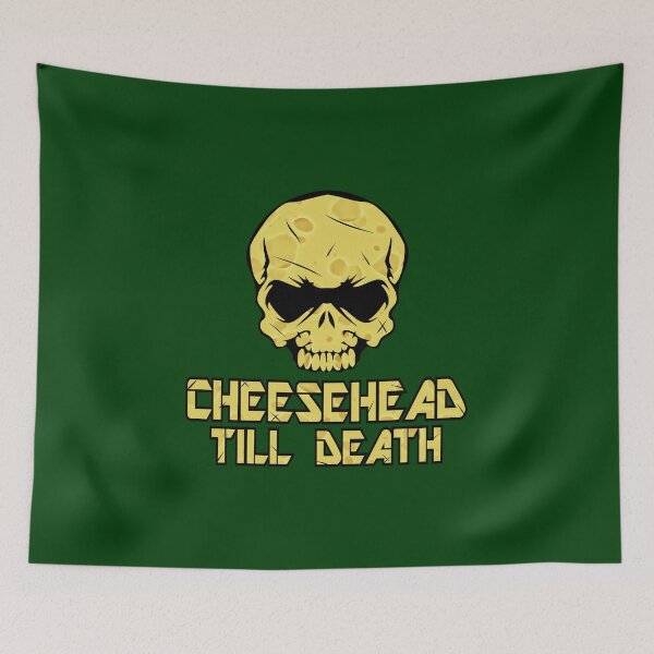Item preview, Cheesehead Till Death designed and sold by bobthesportsguy.