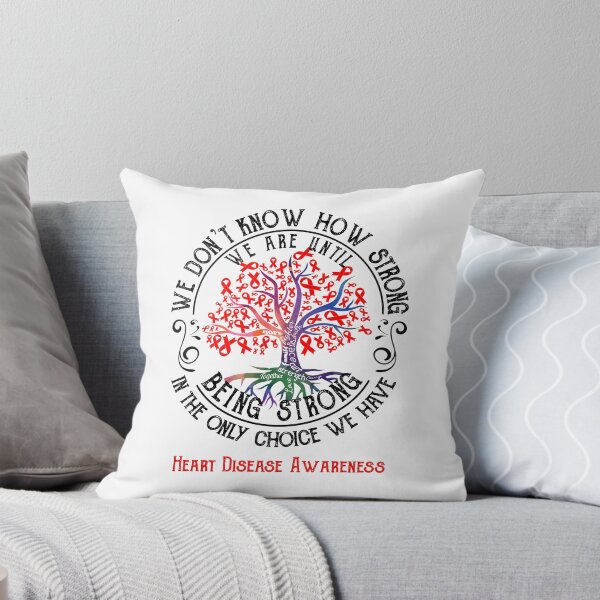 Item preview, Heart Disease Awareness - Being Strong In The Only Choice We Have designed and sold by CansellBar.