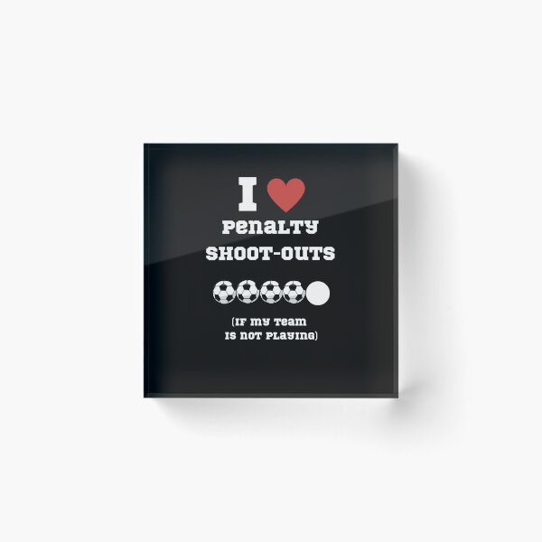 Item preview, Soccer Penalty Shootout Lovers Football Fan Funny  designed and sold by Artstastic.
