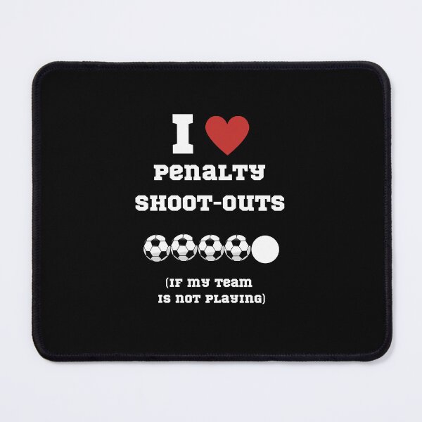 Item preview, Soccer Penalty Shootout Lovers Football Fan Funny designed and sold by Artstastic.