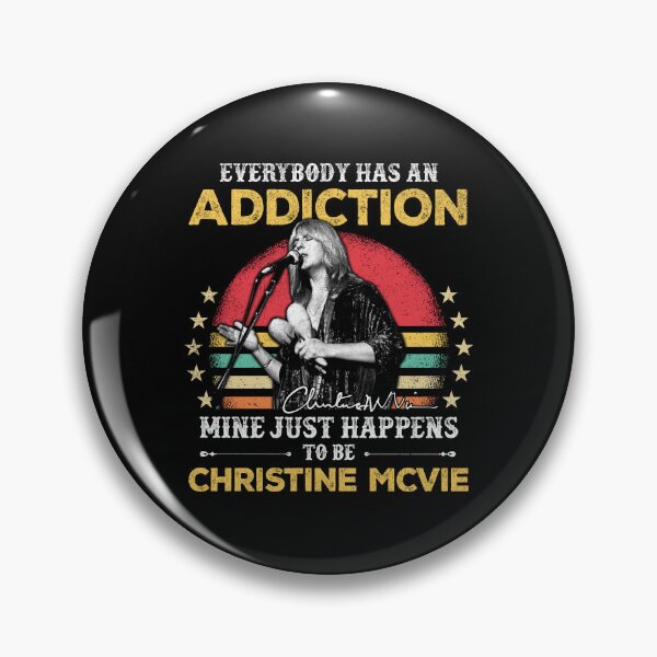 Item preview, Christine McVie Perfect Everybody has an addiction mine just happens to be Christine Mcvie R.I.P Signature Vintage Retro Rock Pop Music designed and sold by RonZimmerman.