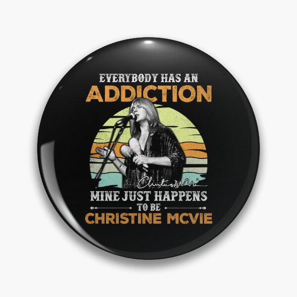 Item preview, Christine McVie Perfect Everybody has an addiction mine just happens to be Christine Mcvie R.I.P Signature Retro Vintage Rock Pop Music designed and sold by RonZimmerman.