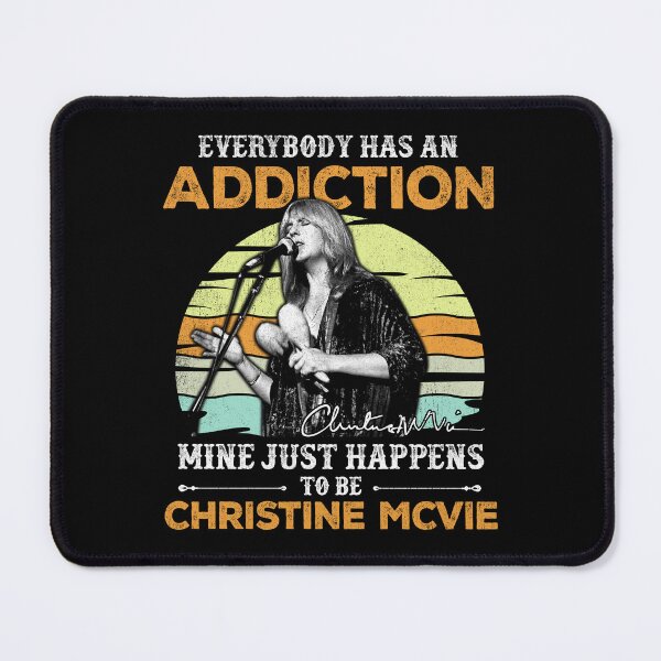 Item preview, Christine McVie Perfect Everybody has an addiction mine just happens to be Christine Mcvie R.I.P Signature Retro Vintage Rock Pop Music designed and sold by RonZimmerman.