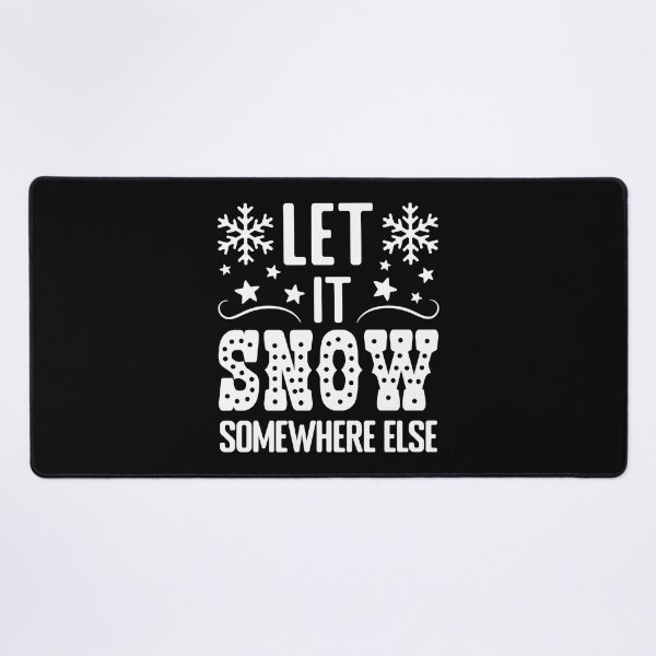 Item preview, Let it Snow somewhere else designed and sold by Koi-Art.