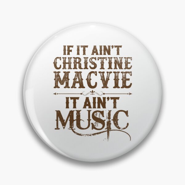 Item preview, Christine McVie Perfect If it ain't Christine Mcvie It ain't Music R.I.P Signature Retro Vintage Rock Pop Music designed and sold by RonZimmerman.