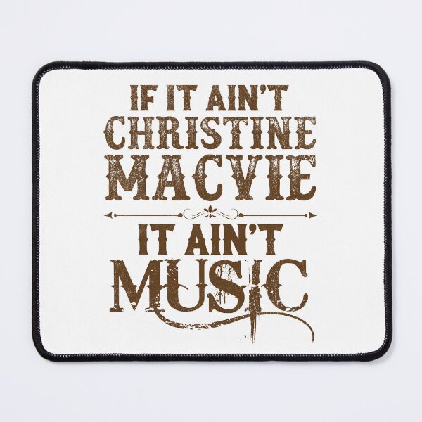 Item preview, Christine McVie Perfect If it ain't Christine Mcvie It ain't Music R.I.P Signature Retro Vintage Rock Pop Music designed and sold by RonZimmerman.