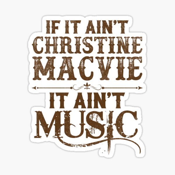 Artikel-Vorschau von Christine McVie Perfect Wenn es nicht Christine Mcvie ist, ist es keine Musik R.I.P Signature Retro Vintage Rock Pop Music, designt und verkauft von RonZimmerman.