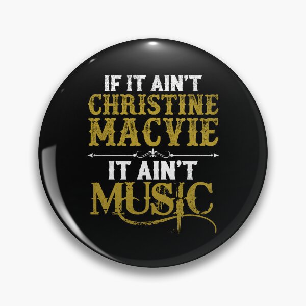 Item preview, Christine McVie Perfect If it ain't Christine Mcvie It ain't Music R.I.P Signature Retro Vintage Rock Pop Music designed and sold by RonZimmerman.