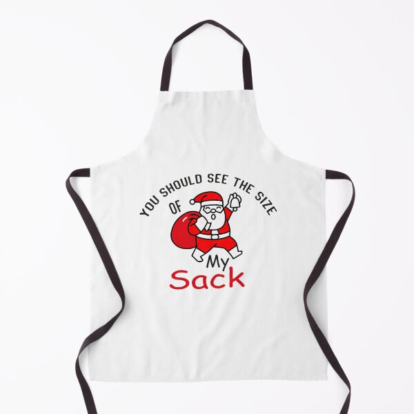 Item preview, You Should See The Size Of My Sack designed and sold by saidox.