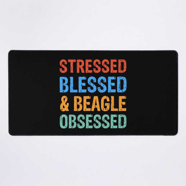 Item preview, Stressed Blessed and Beagle Obsessed Dog Gift  designed and sold by Guarddogdrive.