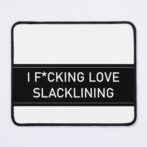 Item preview, i love slacklining  designed and sold by QUEEN-WIVER.
