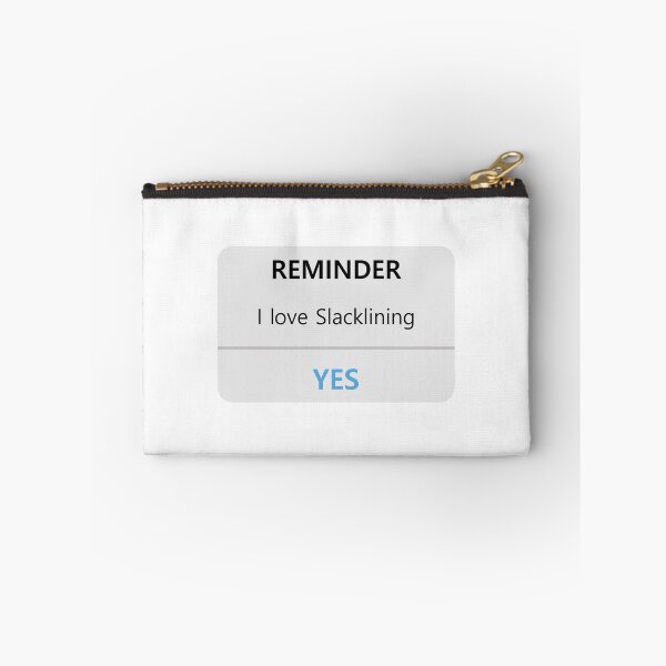 Item preview, slackliners reminder i love slacklining  designed and sold by QUEEN-WIVER.