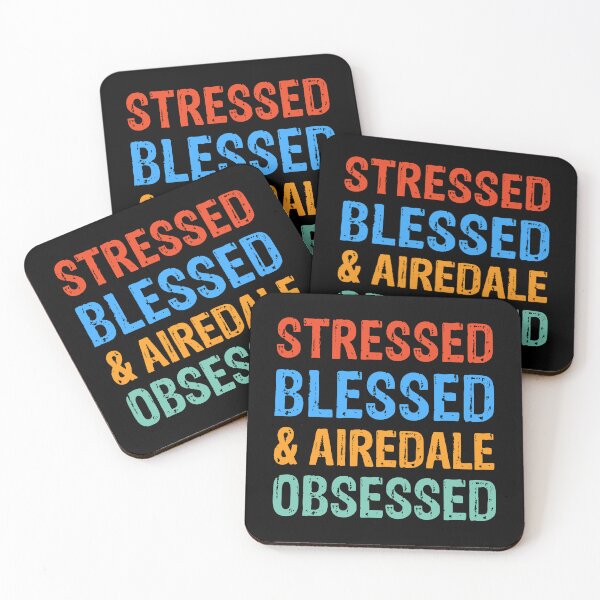 Item preview, Stressed Blessed and Airedale Obsessed Dog Gift  designed and sold by Guarddogdrive.
