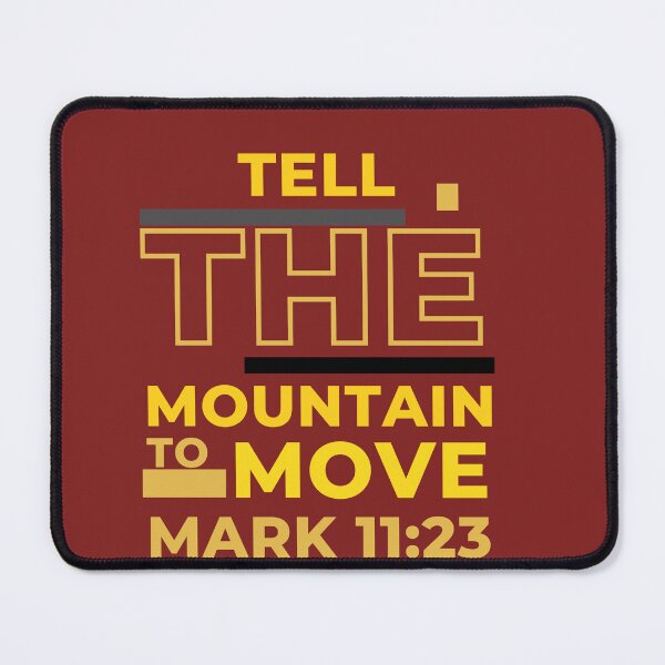 Item preview,  Mountain Mover; Mark 11:23 3 designed and sold by JM INSPIRES.