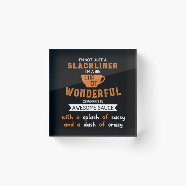 Item preview, slacklining girl funny saying - birthday gift for slackliners women designed and sold by QUEEN-WIVER.