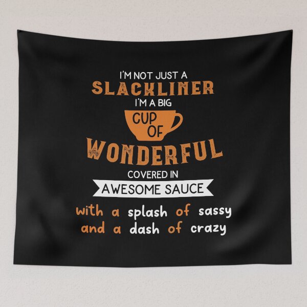 Item preview, slacklining girl funny saying - birthday gift for slackliners women designed and sold by QUEEN-WIVER.