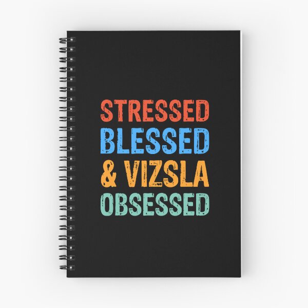 Item preview, Stressed Blessed and Vizsla Obsessed Dog Gift  designed and sold by Guarddogdrive.