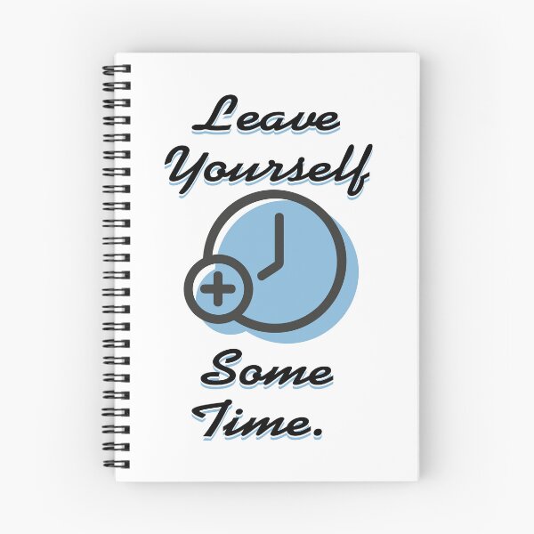 Item preview, Leave Yourserlf Some Time designed and sold by MendyK.