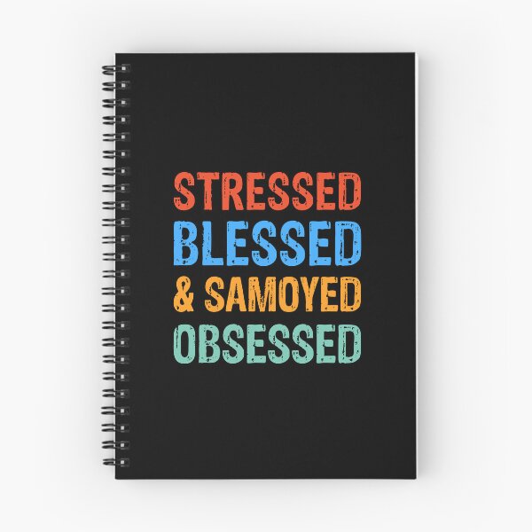 Item preview, Stressed Blessed and Samoyed Obsessed Dog Gift  designed and sold by Guarddogdrive.