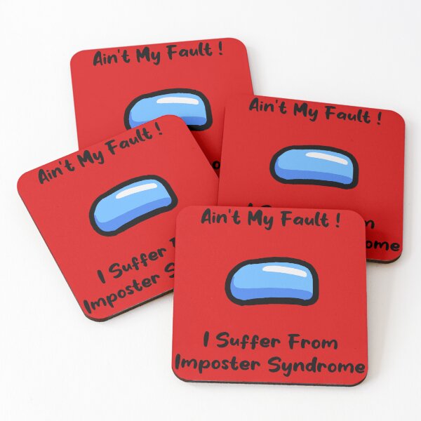 Item preview, Ain't My Fault! I Suffer From Imposter Syndrome designed and sold by GeekLook.