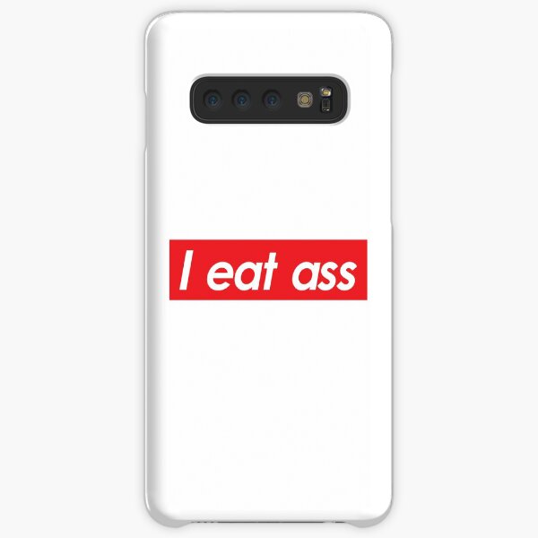 I eat ass Samsung Galaxy Snap Case