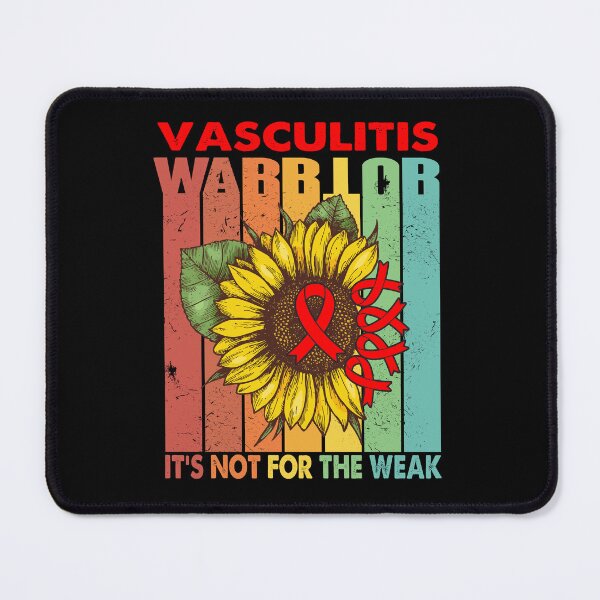 Item preview, Vasculitis Warrior - IT IS NOT FOR THE WEAK designed and sold by Fernandezf.