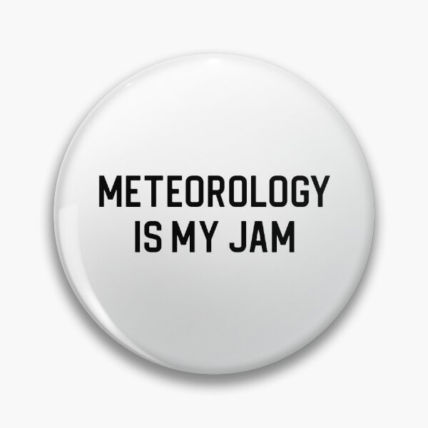 Item preview, Funny Meteorologist Gift Meteorology Gift Meteorology Is My Jam designed and sold by kmcollectible.