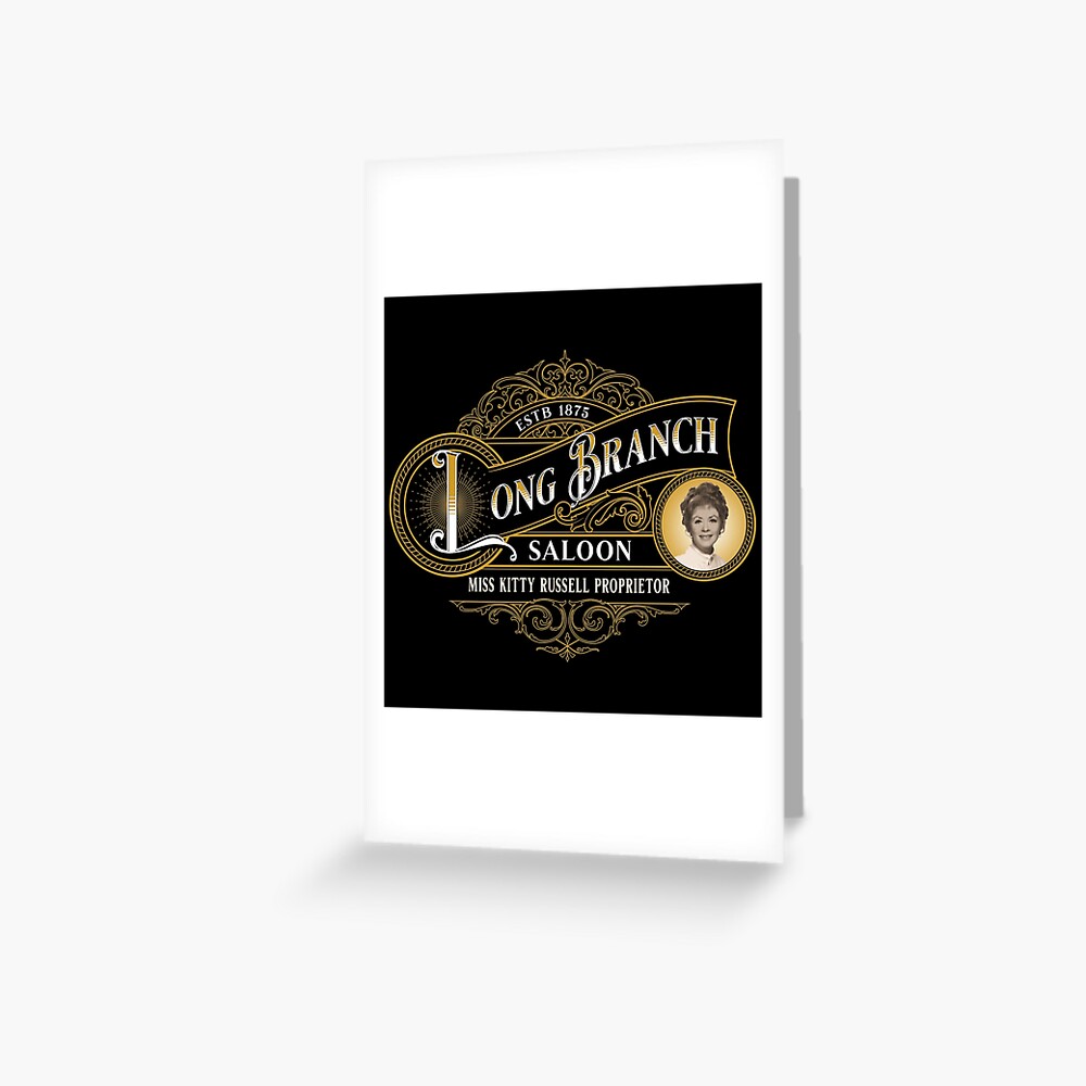 Long Branch Saloon Gunsmoke | Greeting Card