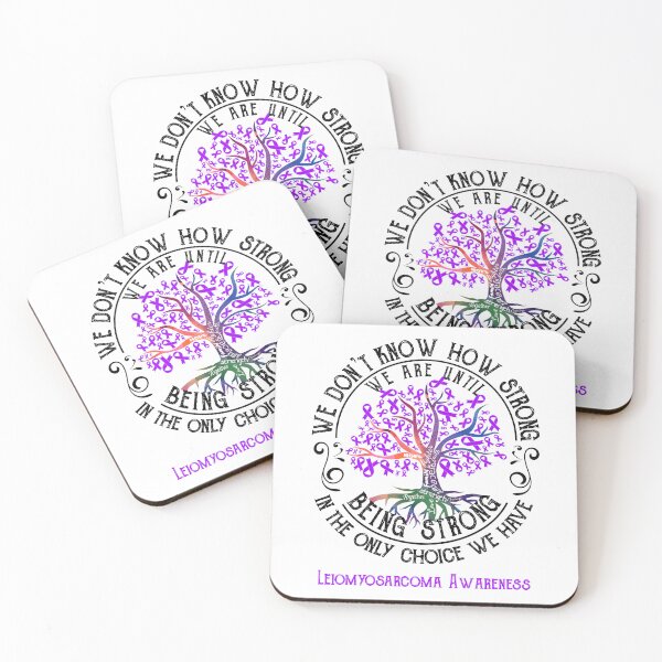 Item preview, Leiomyosarcoma Awareness - Being Strong In The Only Choice We Have designed and sold by CansellBar.