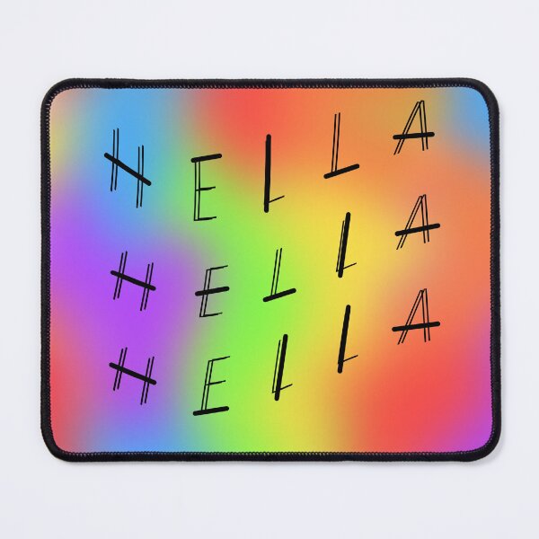 Item preview, Hella / Hella / Hella designed and sold by BryannaTobin.