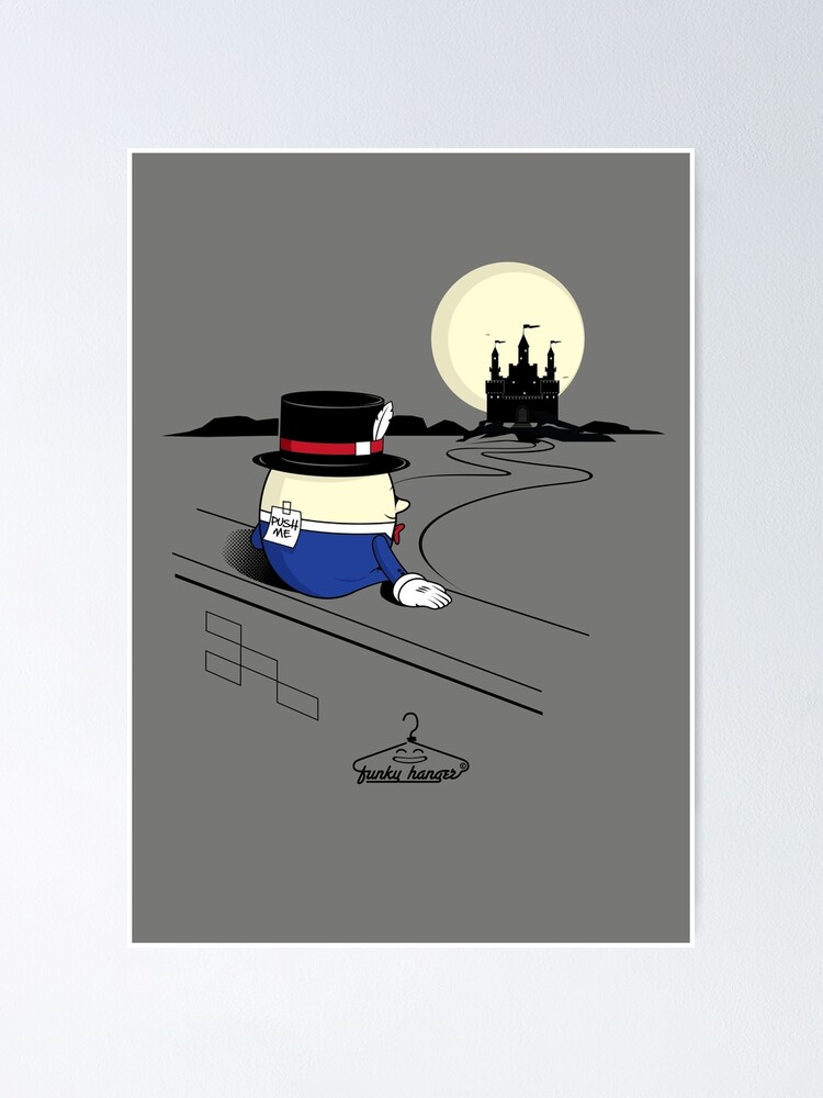"The Real Story of Humpty Dumpty" Poster by funkyhanger Redbubble