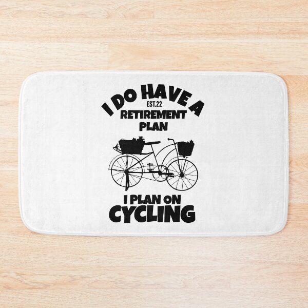 Item preview, I DO HAVE RETIREMENT PLAN I PLAN ON CYCLING designed and sold by GAADesignz.