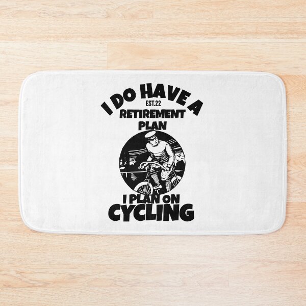 Item preview, I DO HAVE RETIREMENT PLAN I PLAN ON CYCLING designed and sold by GAADesignz.