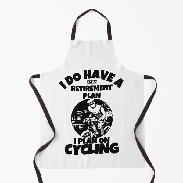 Item preview, I DO HAVE RETIREMENT PLAN I PLAN ON CYCLING designed and sold by GAADesignz.