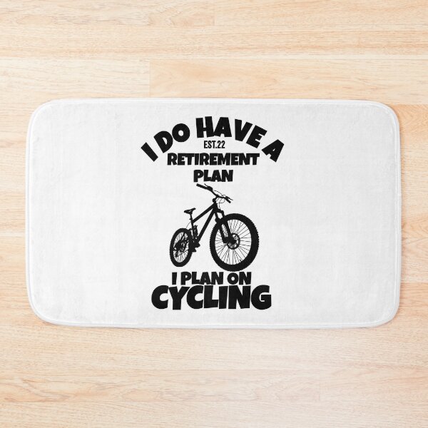 Item preview, I DO HAVE RETIREMENT PLAN I PLAN ON CYCLING designed and sold by GAADesignz.