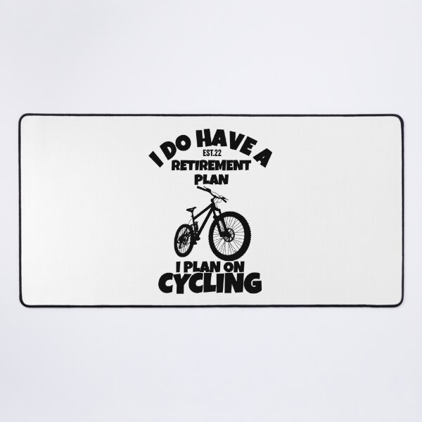 Item preview, I DO HAVE RETIREMENT PLAN I PLAN ON CYCLING designed and sold by GAADesignz.