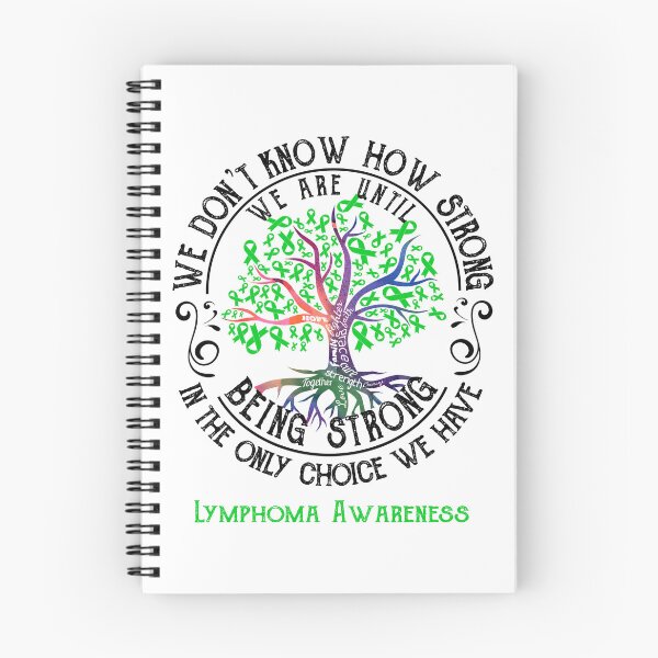 Item preview, Lymphoma Awareness - Being Strong In The Only Choice We Have designed and sold by CansellBar.
