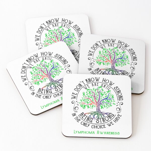 Item preview, Lymphoma Awareness - Being Strong In The Only Choice We Have designed and sold by CansellBar.