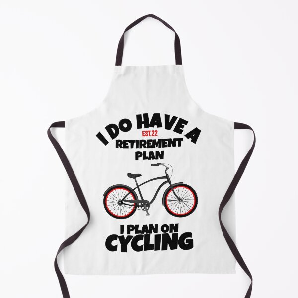 Item preview, I DO HAVE RETIREMENT PLAN I PLAN ON CYCLING designed and sold by GAADesignz.