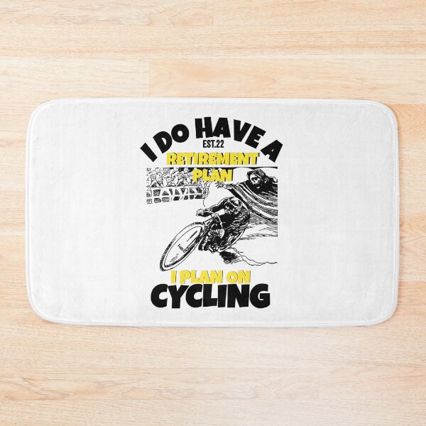 Item preview, I DO HAVE RETIREMENT PLAN I PLAN ON CYCLING designed and sold by GAADesignz.