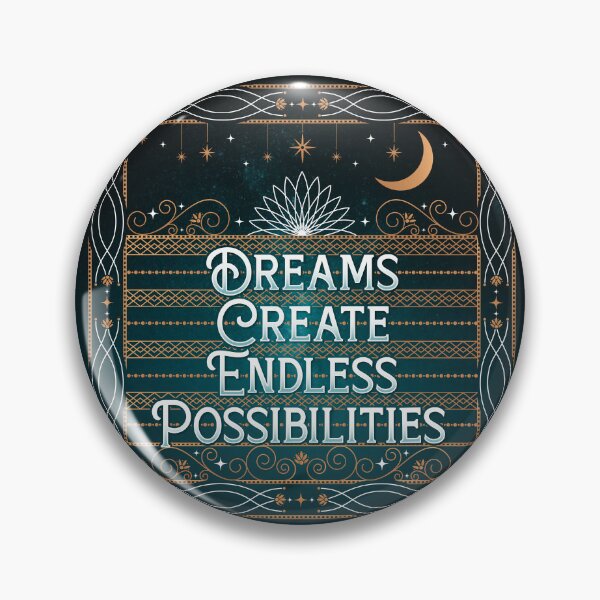 Item preview, Dreams Create Endless Possibilities designed and sold by Katrina Sutton.