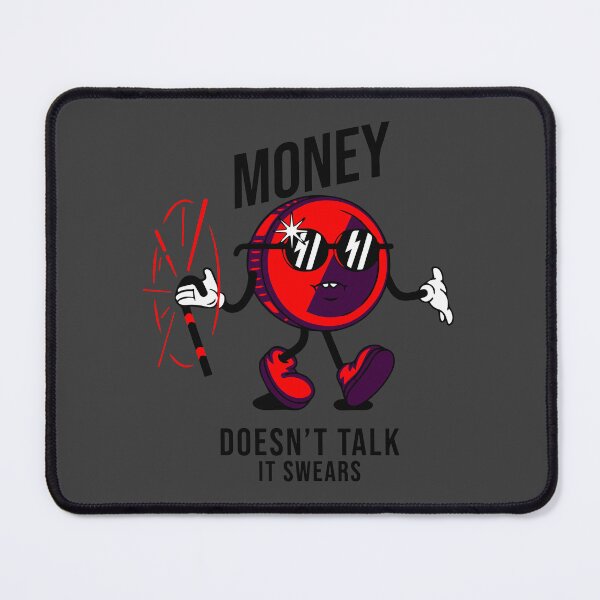 Item preview, Money doesn't talk, it swears designed and sold by Right-Fit27.