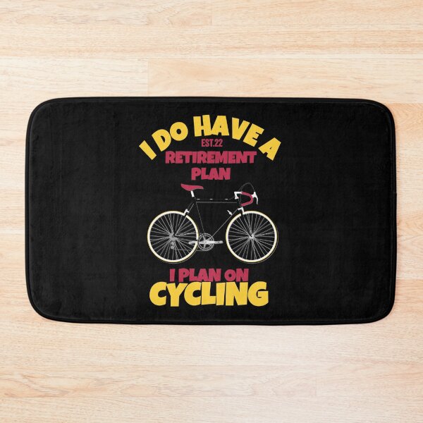 Item preview, I DO HAVE RETIREMENT PLAN I PLAN ON CYCLING designed and sold by GAADesignz.