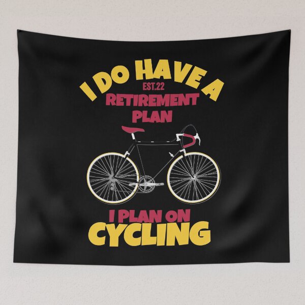 Item preview, I DO HAVE RETIREMENT PLAN I PLAN ON CYCLING designed and sold by GAADesignz.