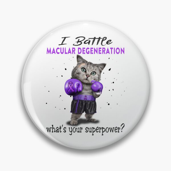 Item preview, Macular Degeneration Warrior - I Battle Macular Degeneration What Is Your Superpower? designed and sold by Jennpak.