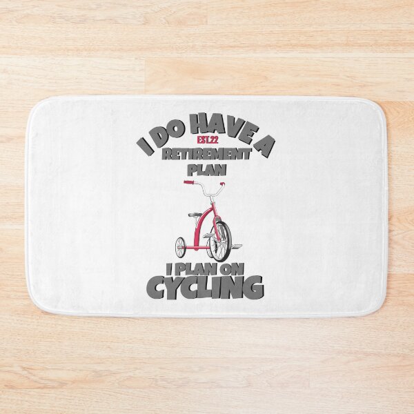 Item preview, I DO HAVE RETIREMENT PLAN I PLAN ON CYCLING designed and sold by GAADesignz.