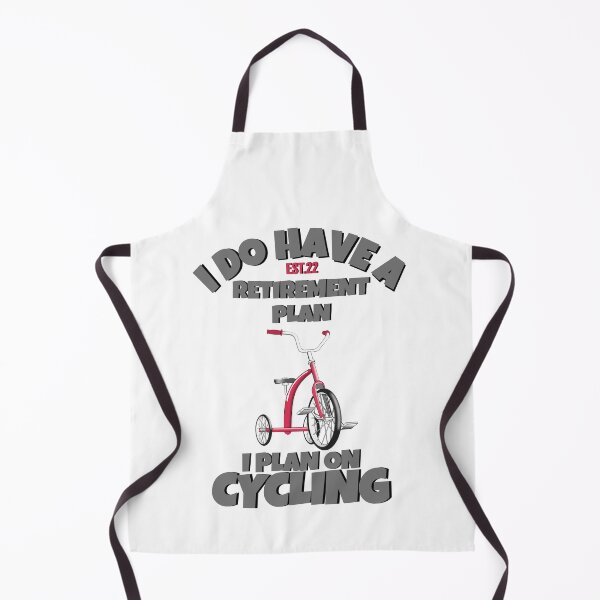 Item preview, I DO HAVE RETIREMENT PLAN I PLAN ON CYCLING designed and sold by GAADesignz.
