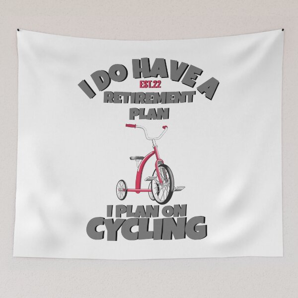 Item preview, I DO HAVE RETIREMENT PLAN I PLAN ON CYCLING designed and sold by GAADesignz.