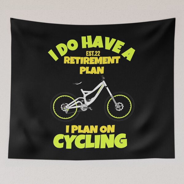 Item preview, I DO HAVE RETIREMENT PLAN I PLAN ON CYCLING designed and sold by GAADesignz.