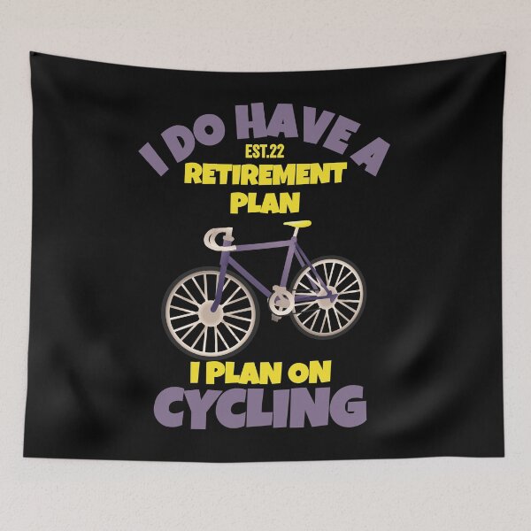 Item preview, I DO HAVE RETIREMENT PLAN I PLAN ON CYCLING designed and sold by GAADesignz.